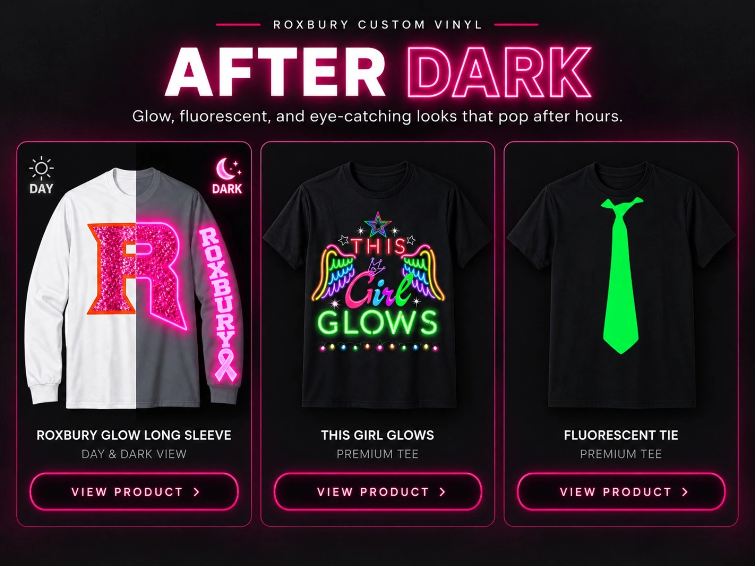 RCV After Dark showcase with pink Roxbury R day-night glitter and glow comparison, This Girl Glows tee and fluorescent green necktie shirt